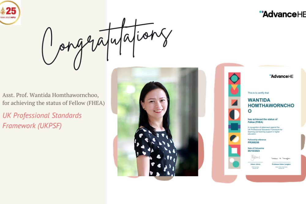 Congratulations, Asst. Prof. Wantida Homthawornchoo, for achieving the status of Fellow (FHEA)